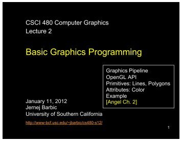 Basic Graphics Programming - University of Southern California