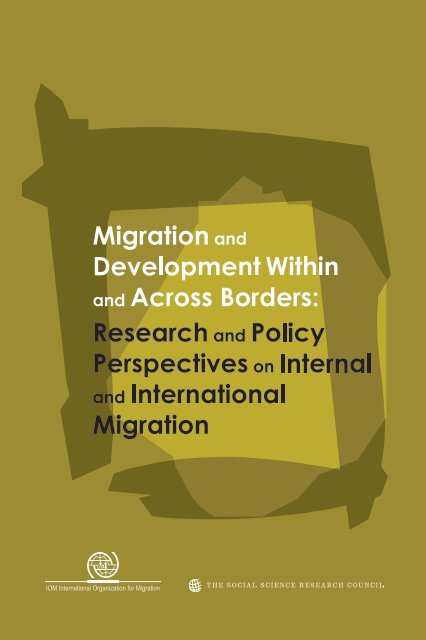 Migration and Development Within and Across Borders - IOM ...