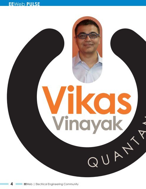 INTERVIEW VIKAS VINAYAK CEO & CO-FOUNDER ... - EEWeb