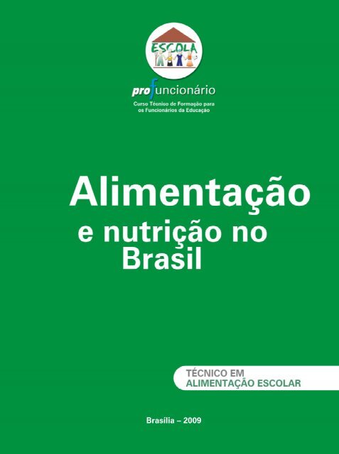 Alimentação e nutrição no Brasil - Portal do Professor - Ministério da ...