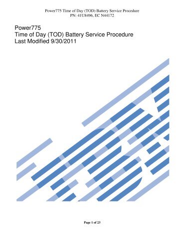 Power775 Time of Day (TOD) Battery Service Procedure Last ... - IBM