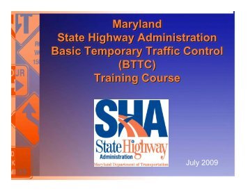 SHA's BTTC Training Course - Maryland State Highway Administration