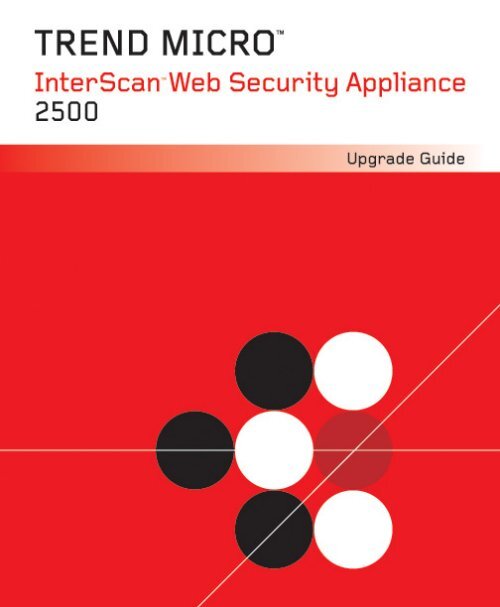 InterScan Web Security Appliance Upgrade Guide - Online Help ...