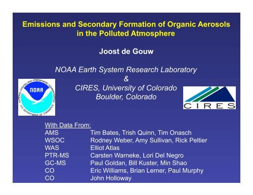 Emissions and Secondary Formation of Organic Aerosols in the ...