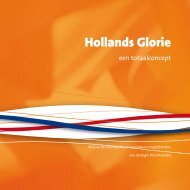 Hollands Glorie, een totaalconcept - 2005 - Gemeente Dordrecht