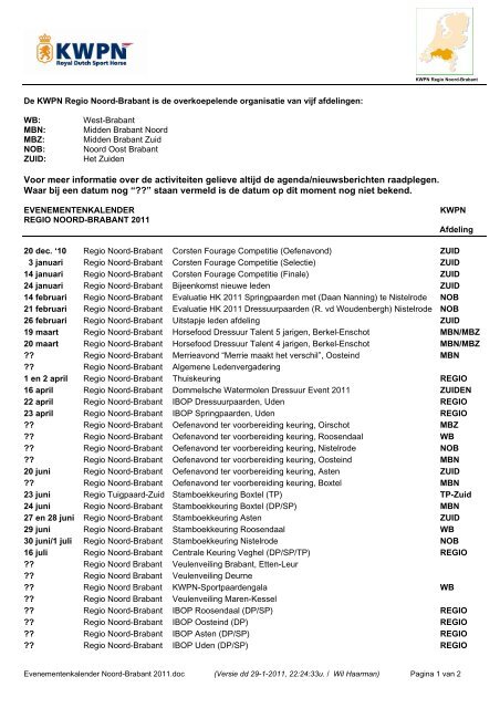 Voor meer informatie over de activiteiten gelieve altijd de agenda ...