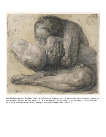 Käthe Kollwitz, Woman with Dead Child, 1903, etching and ...