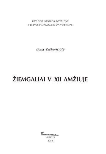 ÞIEMGALIAI V–XII AMÞIUJE - VPU biblioteka - Vilniaus pedagoginis ...