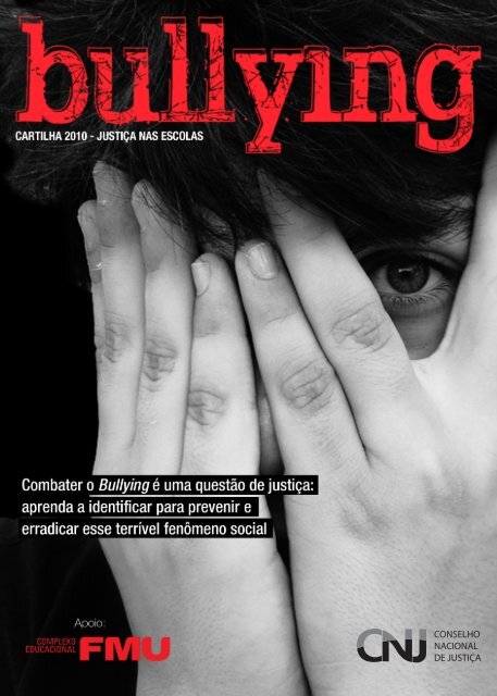 Bullying: Cartilha 2010 - Justiça nas Escolas - Portal do Professor