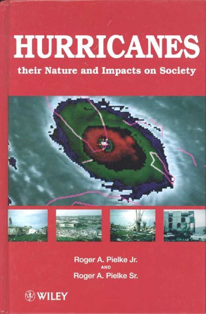 Hurricanes: Their Nature and Impacts on Society - Climate Science ...