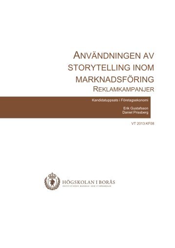 användningen av storytelling inom marknadsföring - BADA ...
