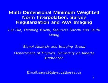 Multi-Dimensional Minimum Weighted Norm Interpolation, Survey ...