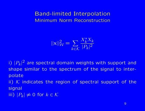 Multi-Dimensional Minimum Weighted Norm Interpolation, Survey ...