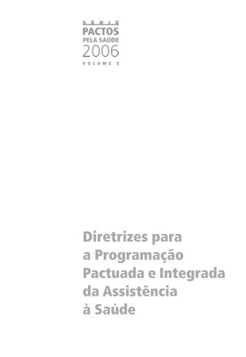 Diretrizes para a Programação Pactuada e Integrada da Assistência ...