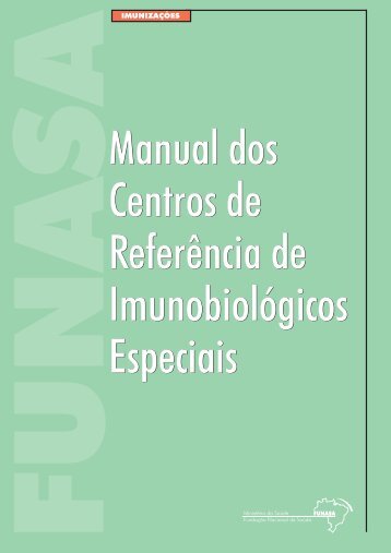 Manual dos Centro de Referência de Imunobiológicos Especiais