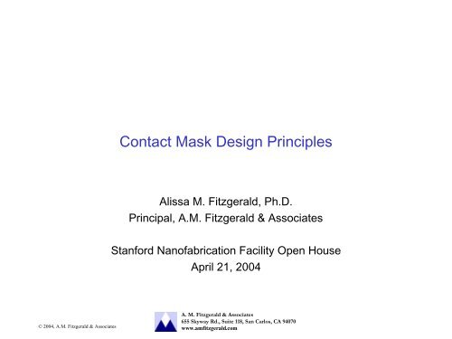 Contact Mask Design Principles - Stanford Nanofabrication Facility