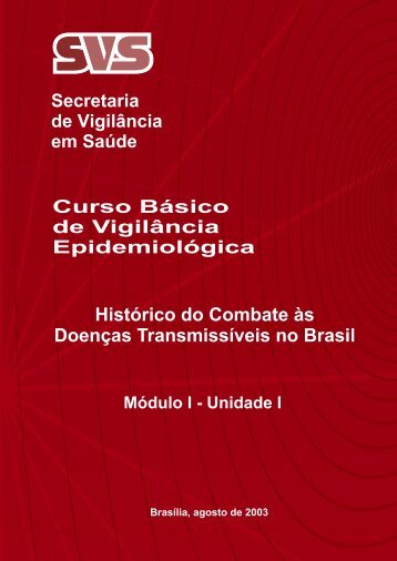 Histórico do Combate às Doenças Transmissíveis no Brasil