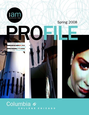 Spring 2008 - IAM - Columbia College Chicago
