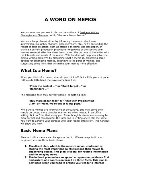 memos have one purpose in life as the authors of business what is memo
