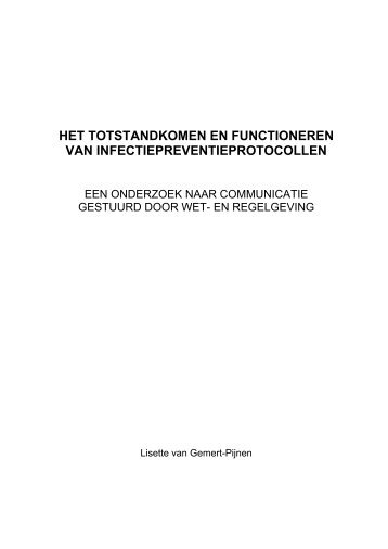 Het totstandkomen en functioneren van infectiepreventieprotocollen