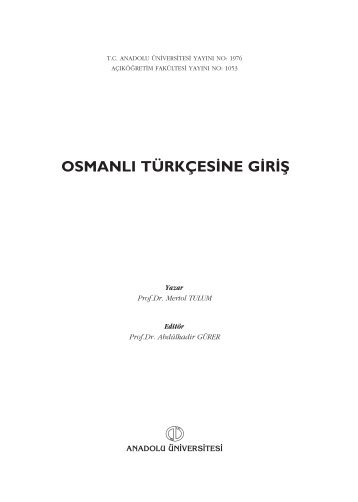 OSMANLI TÜRKÇES‹NE G‹R‹fi