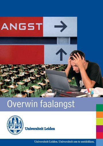 Overwin Faalangst (pdf) - Universiteit Leiden