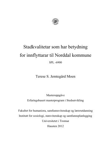 Stadkvalitetar som har betydning for innflyttarar til Norddal kommune