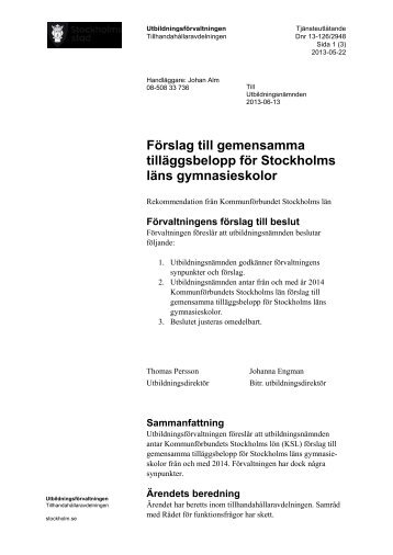 Förslag till gemensamma tilläggsbelopp för Stockholms läns ... - Insyn