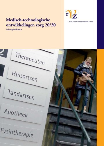 Medisch-technologische ontwikkelingen zorg 20/20 - RVZ - Raad ...