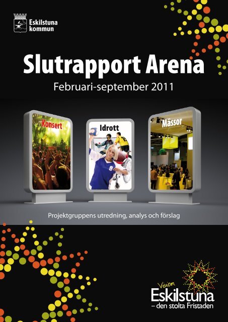 Slutrapport Arena.pdf - Eskilstuna kommun