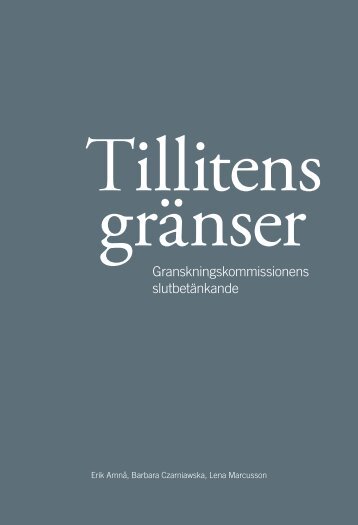 Tillitens gränser, granskningskommissionens ... - Göteborg