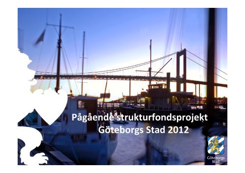 Microsoft PowerPoint - sammanst\344llning 2012-03-21.ppt - Göteborg