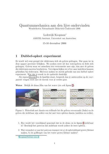 Quantummechanica aan den lijve ondervinden - Universiteit van ...