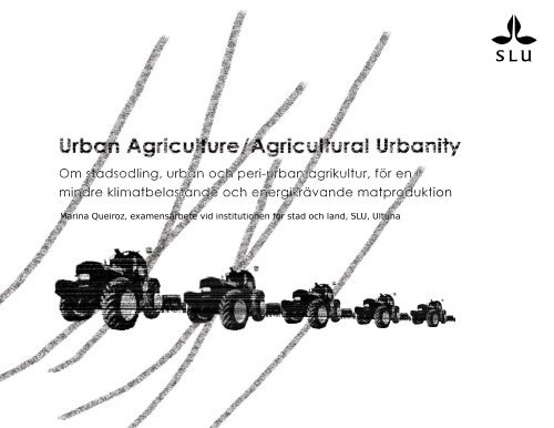 Om stadsodling, urban och peri-urban agrikultur, för en mindre ...