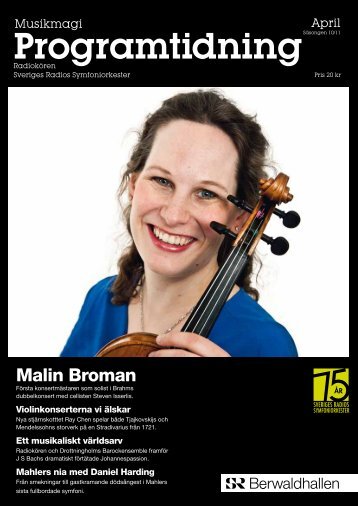 Programtidning Berwaldhallen April 2011 (pdf) - Sveriges Radio