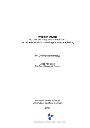 Whiplash Injuries the effect of early interventions and the value of ...