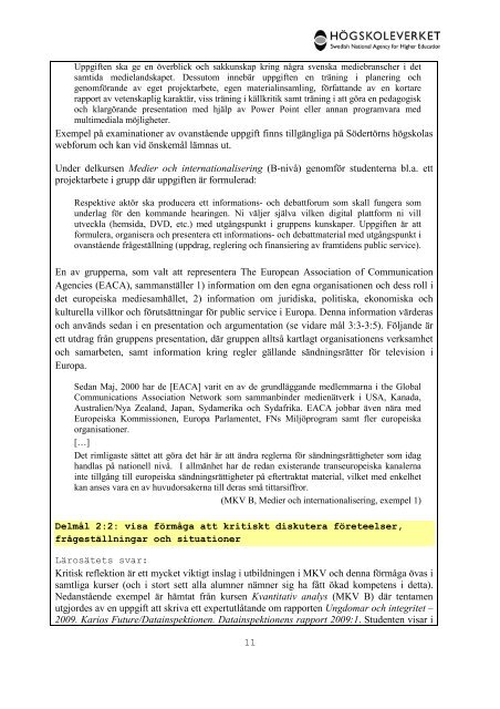 Högskoleverkets kvalitetsutvärderingar 2011 – 2014 - Södertörns ...