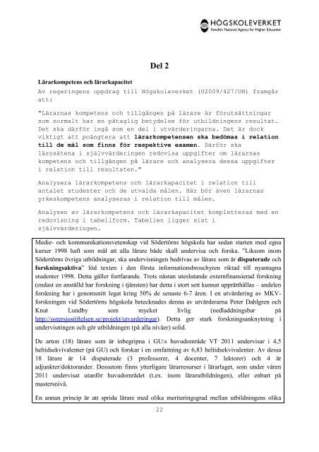 Högskoleverkets kvalitetsutvärderingar 2011 – 2014 - Södertörns ...