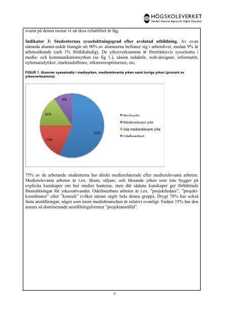Högskoleverkets kvalitetsutvärderingar 2011 – 2014 - Södertörns ...