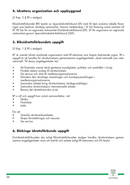 Blekinge Idrottsförbunds verksamhetsberättelse 2011 - IdrottOnline ...