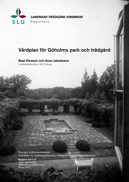 Vårdplan för Göholms park och trädgård - Epsilon Open Archive - SLU