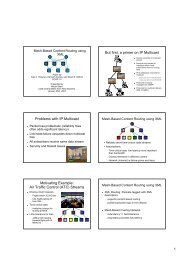 But first, a primer on IP Multicast Problems with IP Multicast ...