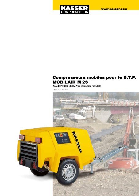 Compresseurs mobiles pour le B.T.P. MOBILAIR M 26 - Kaeser ...