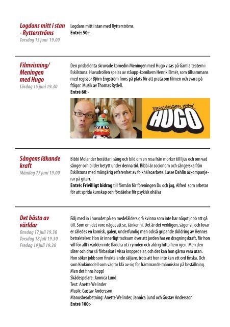 Gamla Teaterns program sommaren 2013