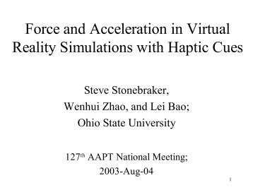 Force and Acceleration in Virtual Reality Simulations with Hapt