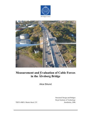 Measurement and Evaluation of Cable Forces in the Älvsborg ... - KTH