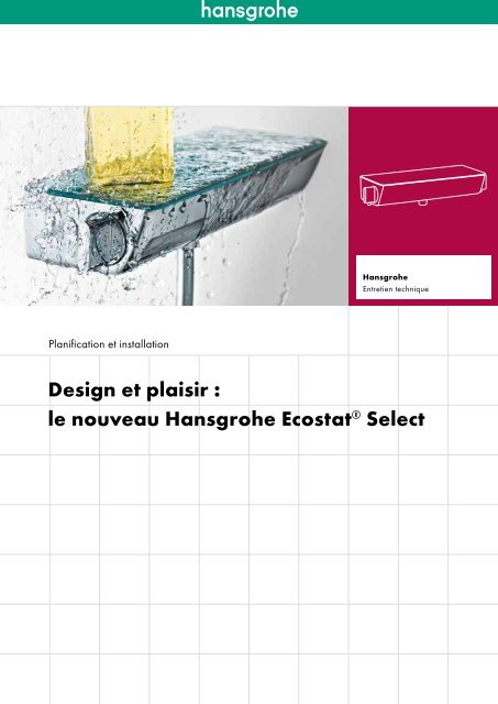 Design et plaisir : le nouveau Hansgrohe Ecostat® Select