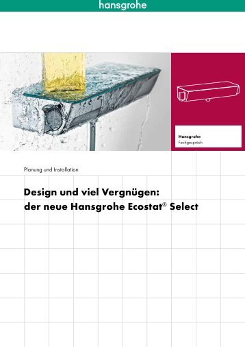 Design und viel Vergnügen: der neue Hansgrohe Ecostat® Select