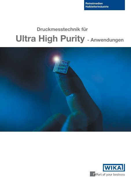 Ultra High Purity - Anwendungen - WIKA Argentina SA