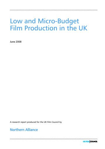 Low and Micro-Budget Film Production in the - BFI